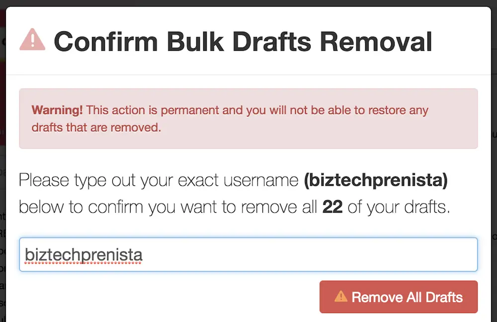 3 Enter your Pinterest username to verify and click "Remove All Drafts".