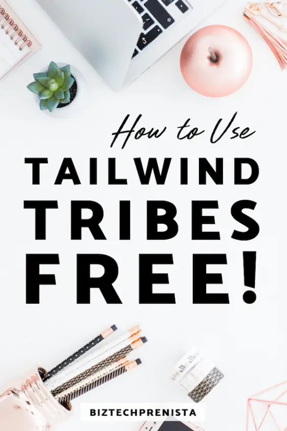 Tailwind Tribes FREE - How to Use Tailwind Tribes FREE (the Right Way)